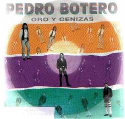 Pedro Botero : Oro y Cenizas (EP)